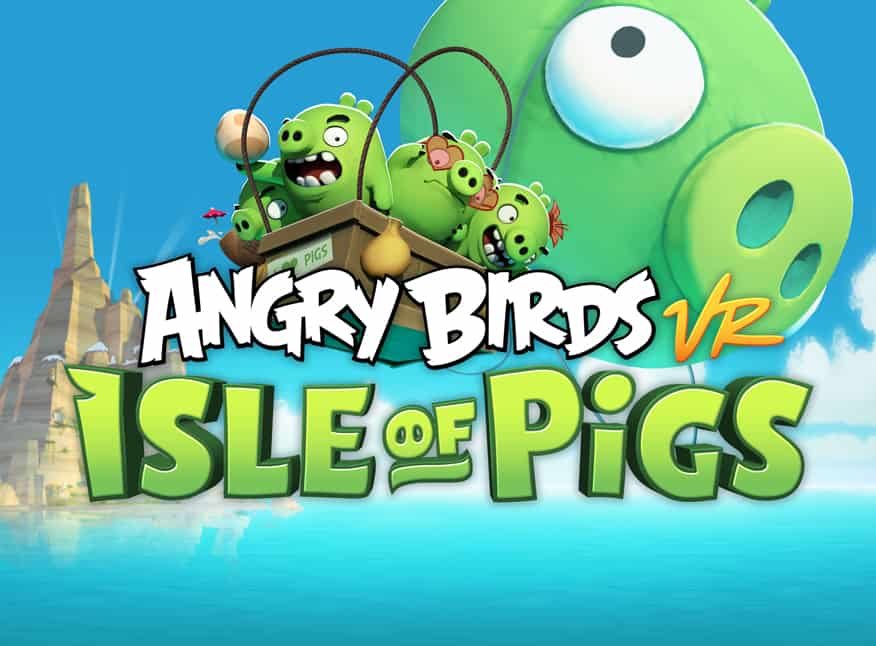 Angry Birds Isle of Pigs Angry Birds Isle of Pigs VR experience